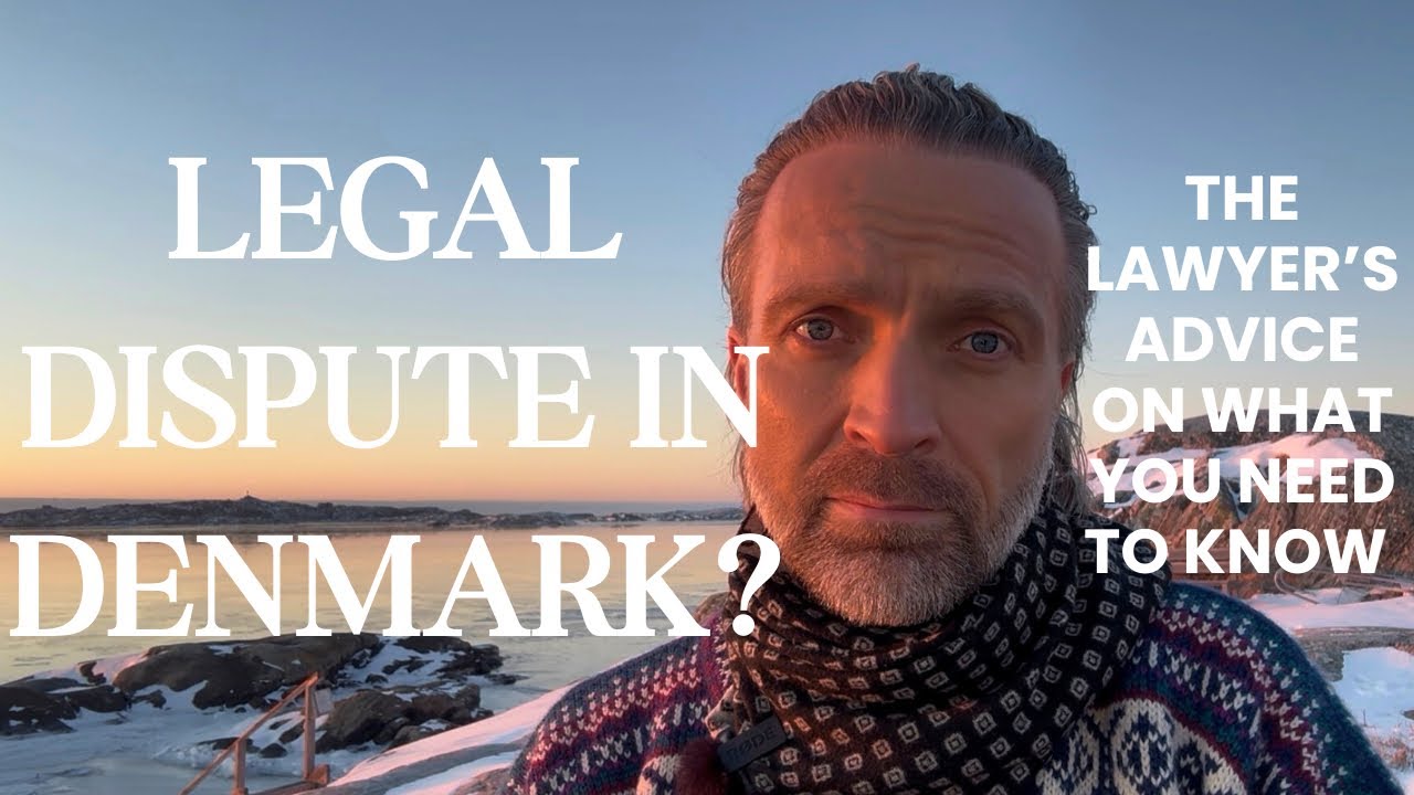 Court case in Denmark? Here’s the lawyer’s advice on how to win.