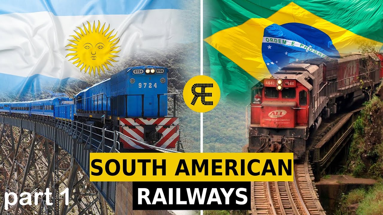 South America&rsquo;s Railway Struggle: Brazil and Argentina Explained │ Part 1