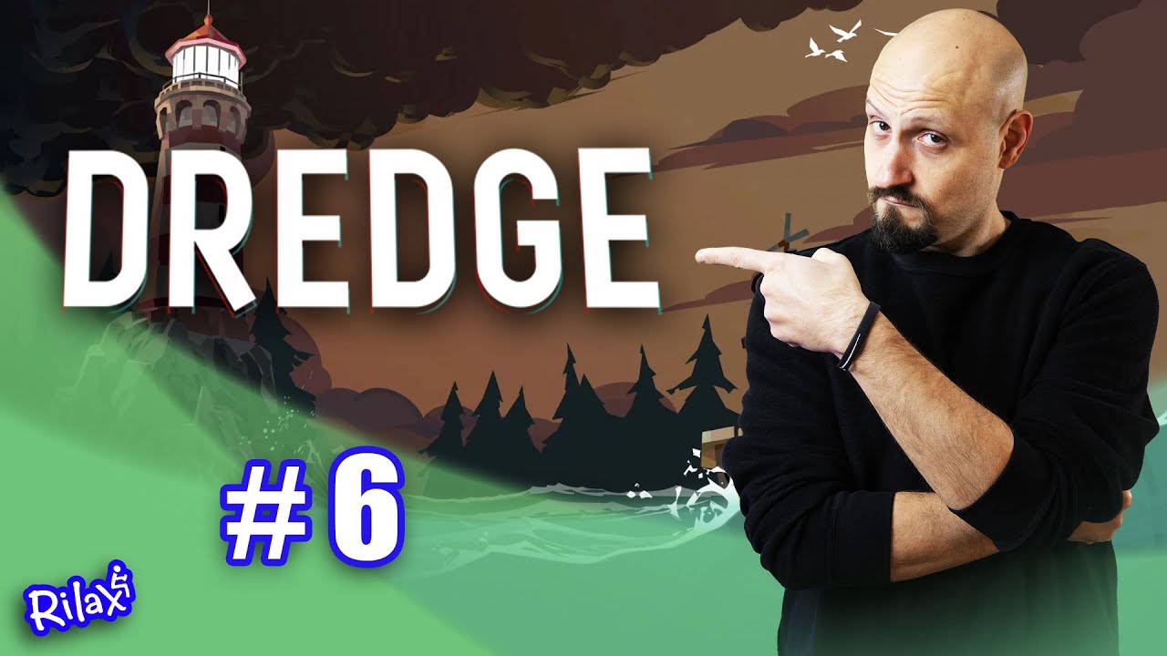 DREDGE #06 - Il pescatore appassionato