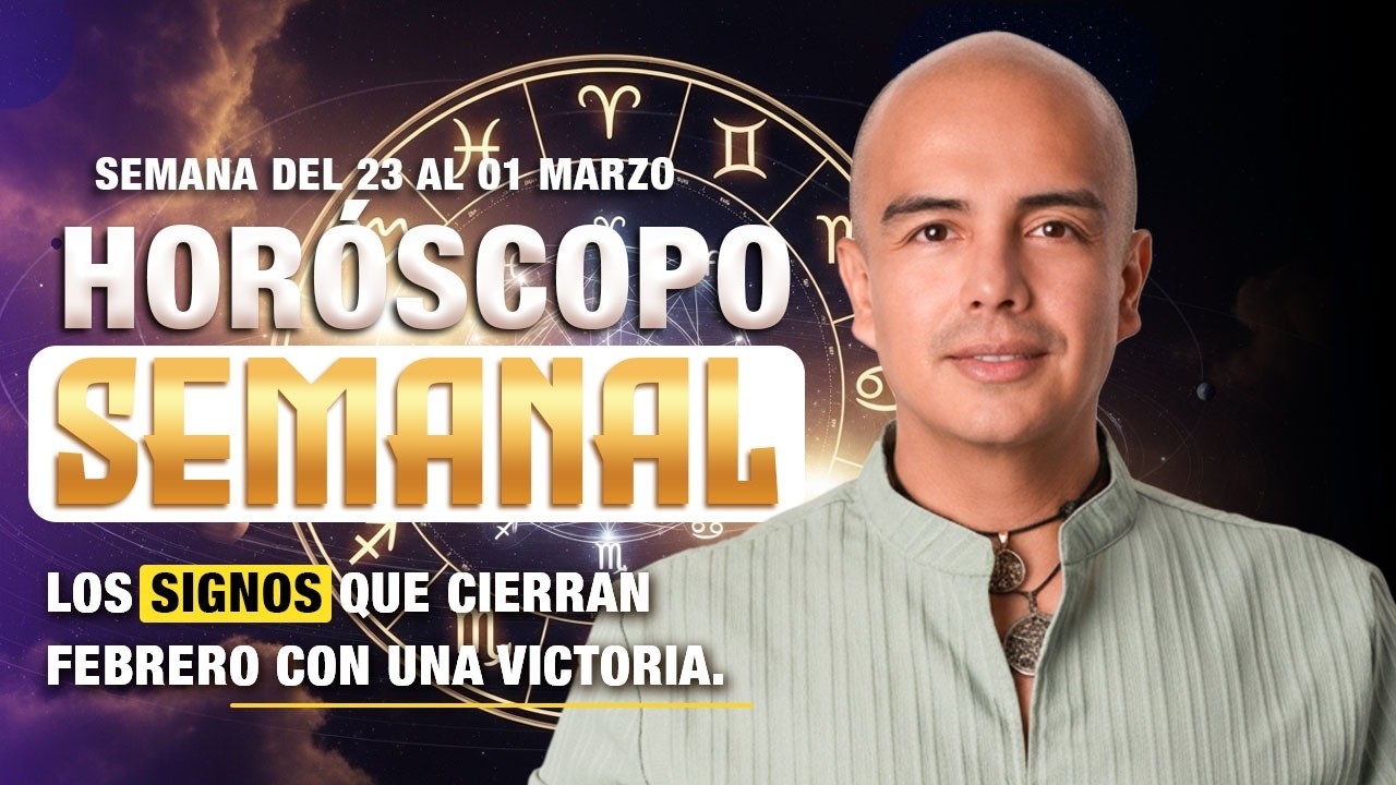 HORÓSCOPO SEMANAL del 23 al 28 de febrero (Signo por Signo) ♈️➡️♓️