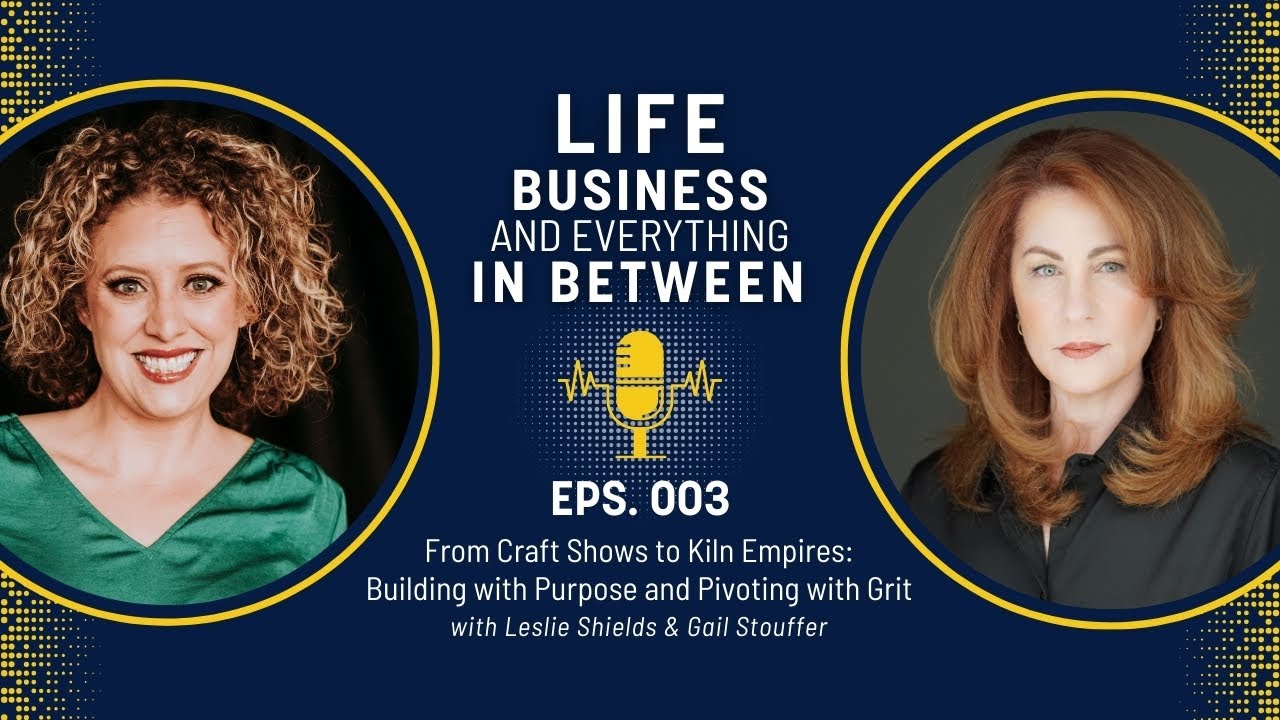 Episode 003: From Craft Shows to Kiln Empires - Building with Purpose and Pivoting with Grit