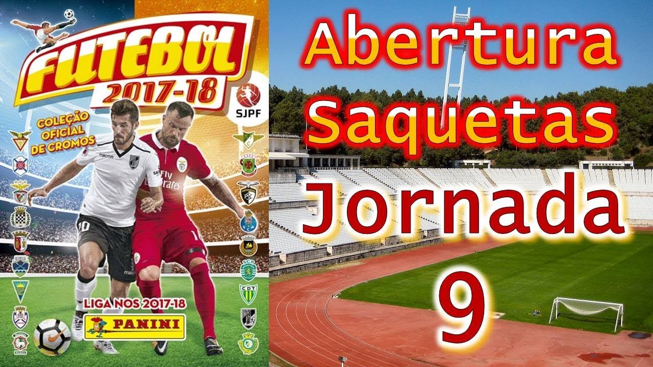 Jornada 9 FUTEBOL 2017/18 - Saquetas Cromos Panini