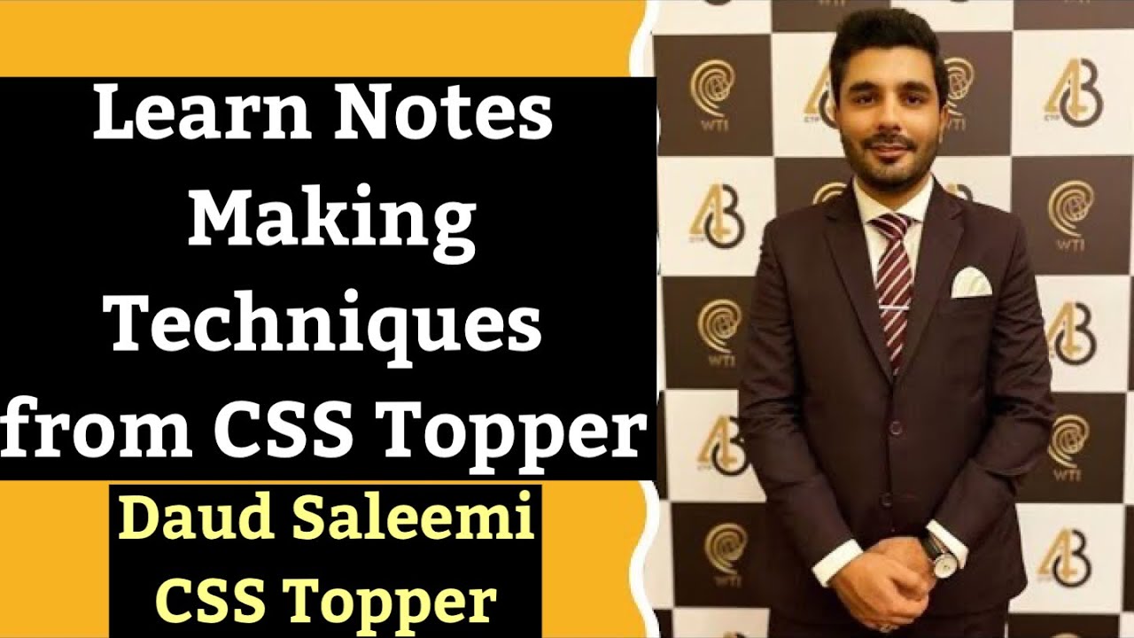 Learn Notes Making Techniques from CSS Topper | Daud Saleemi