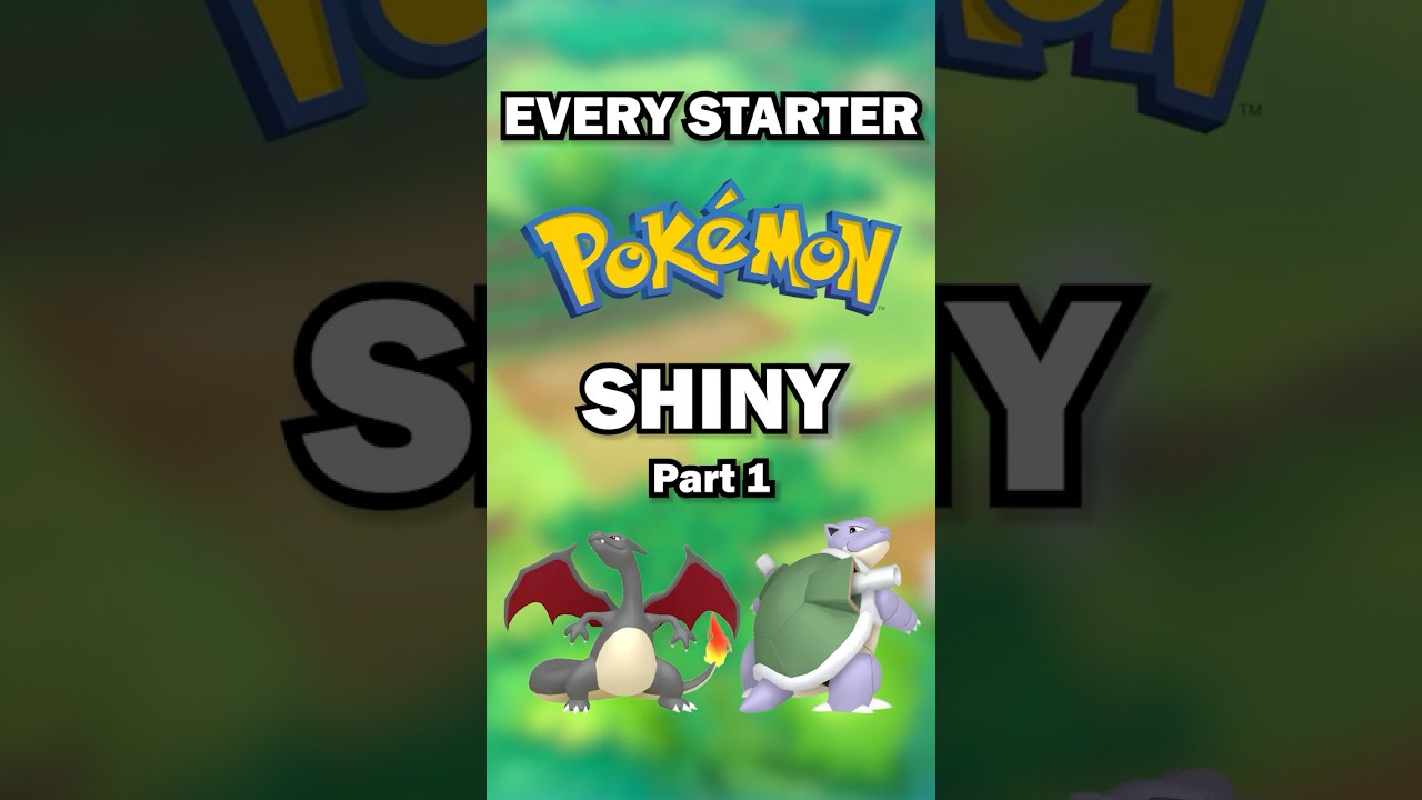 Every Starter Pokemon's Shiny!