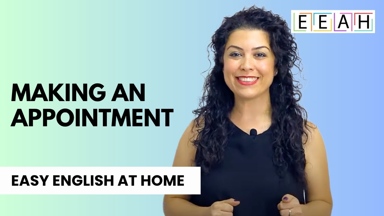 Elementary English #28: Making an Appointment | Easy English at Home