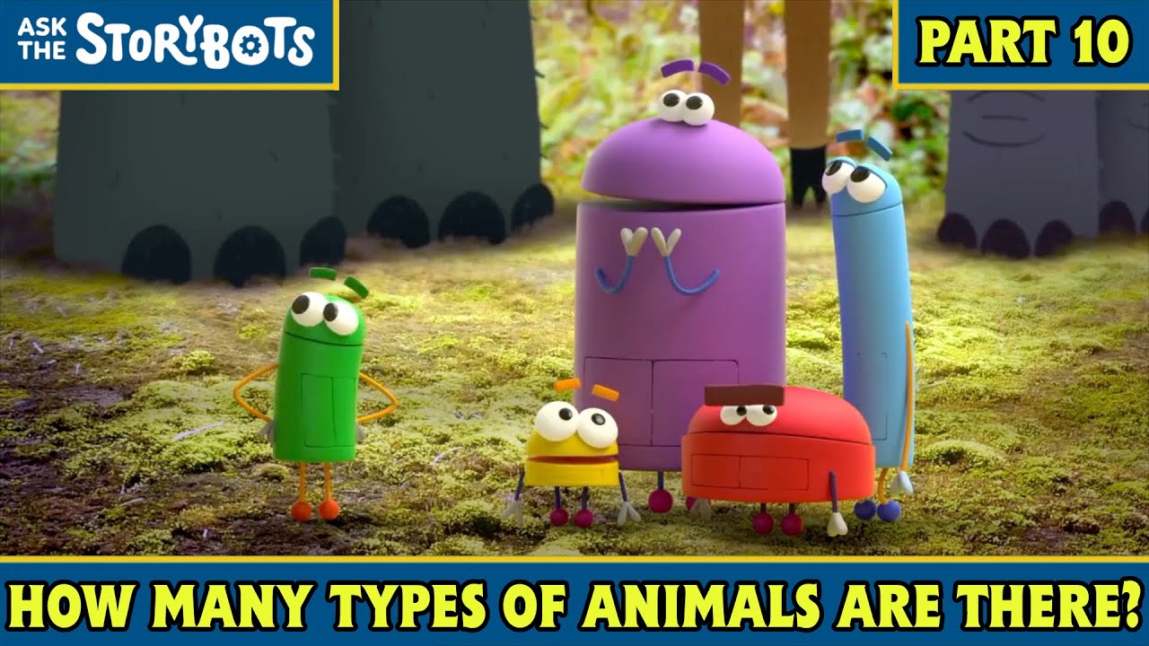 How Many Types of Animals Are There? (Part 10/10) | Ask the StoryBots