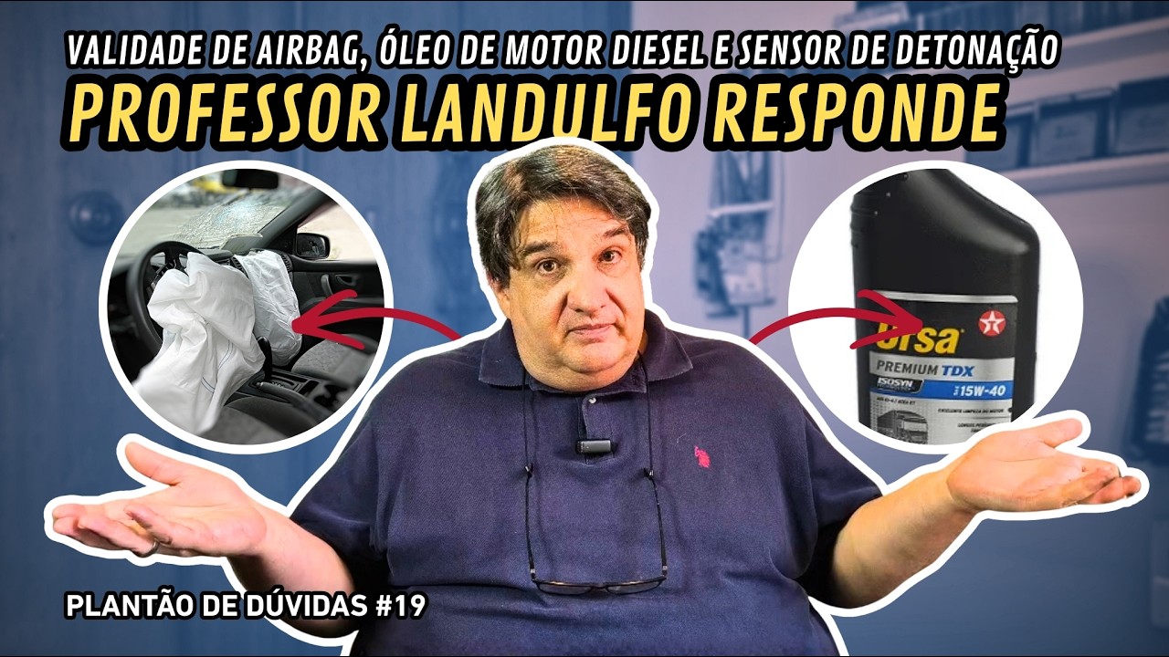 Validade de airbag, lubrificante diesel em ciclo Otto e sensor de detonação | Plantão de Dúvidas #19