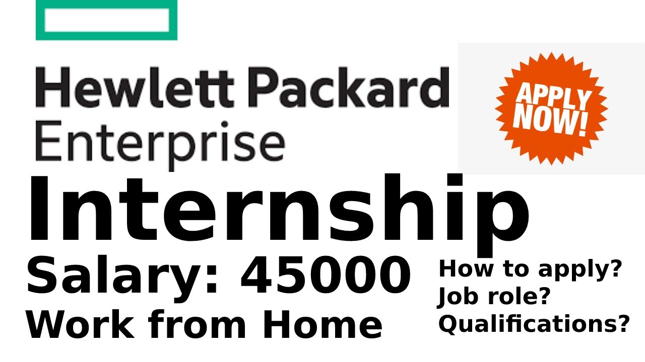 Hewlett Packard Internship Drive 2021 | Salary 45000 | Work From Home