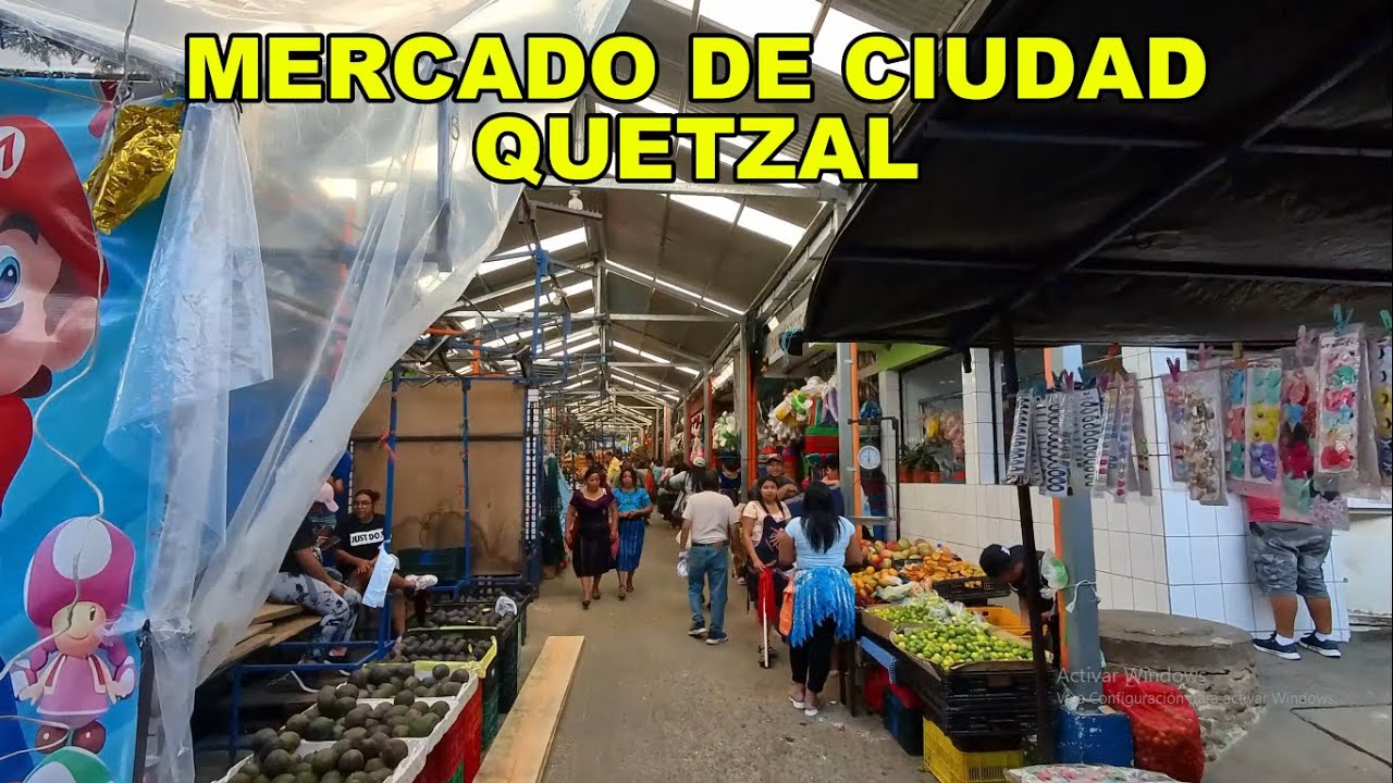 MERCADO DE CIUDAD QUETZAL