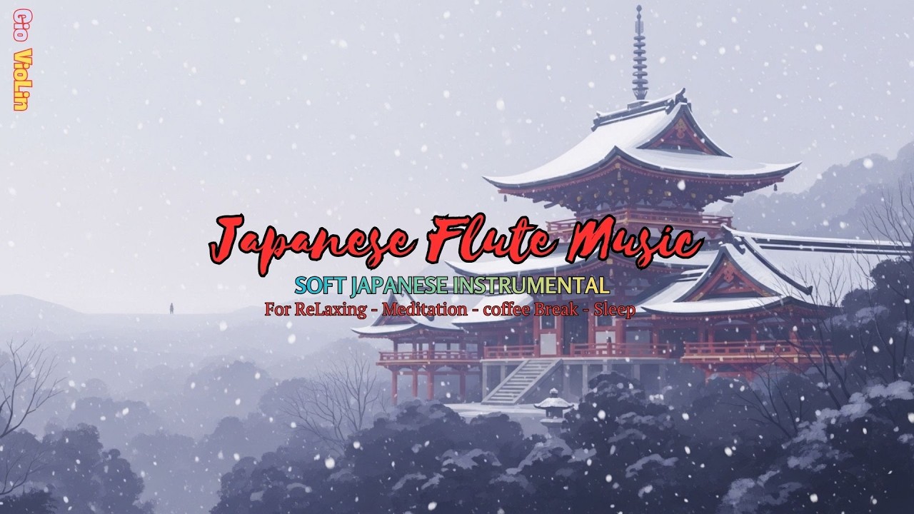 Japanese Flute Music for Stress Relief & Inner Peace | Gio Violin