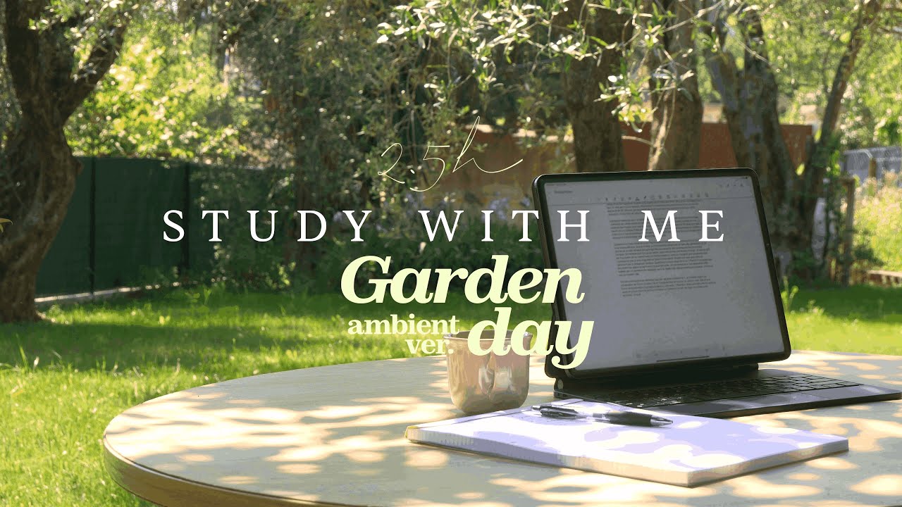 ☀️ 2.5-HOUR STUDY WITH ME Sunny Day in Nature | 🍃 Relaxing Nature Sounds | Pomodoro 25/5
