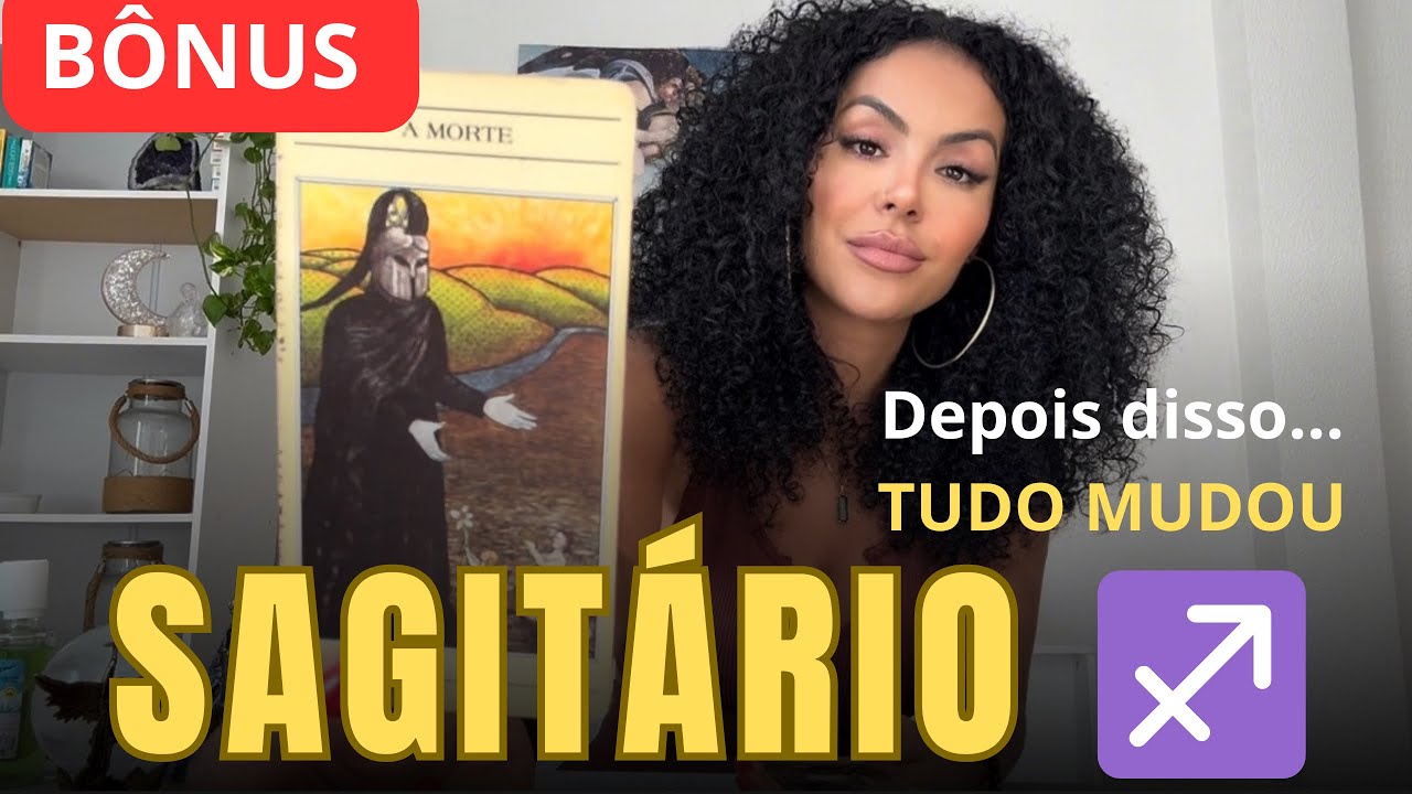 BÔNUS SAGITÁRIO ♐️ Algo aconteceu… e agora TUDO está MUDANDO 🙏🏾🤍