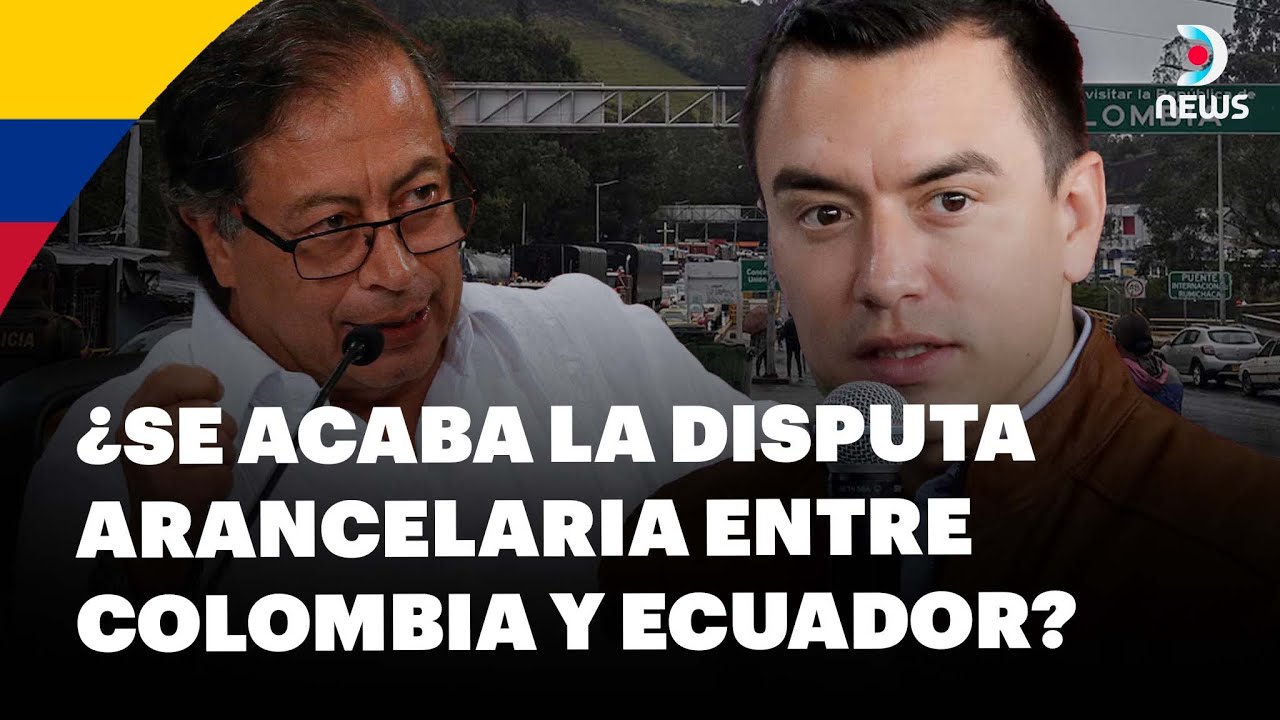🇨🇴 🇪🇨 Cumbre clave en Quito: Ecuador y Colombia en crisis por aranceles y energía | DNews