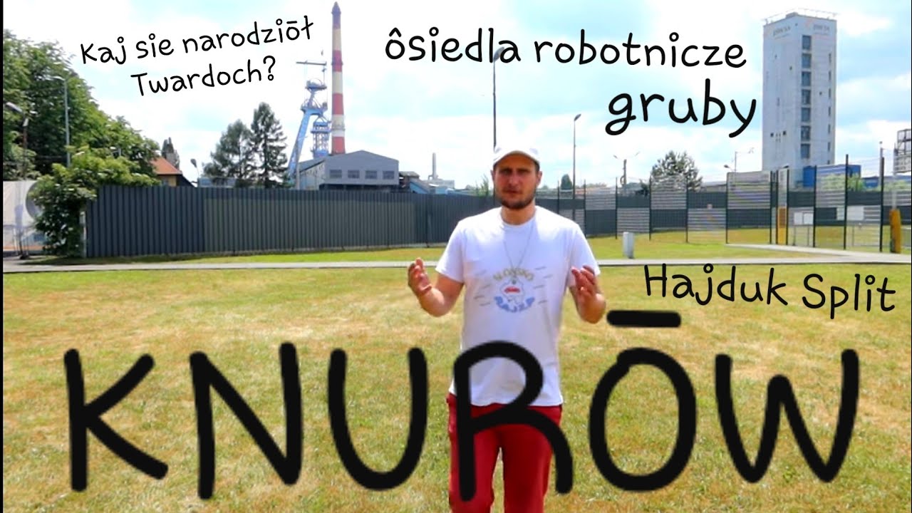 KNURŌW - kaj narodziōł sie Szczepōn Twardoch. Rajzy Gōrny Ślōnsk #62