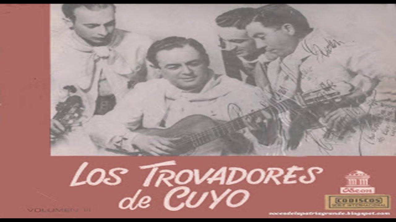 Los Trovadores de Cuyo - Te Abrazo y te beso
