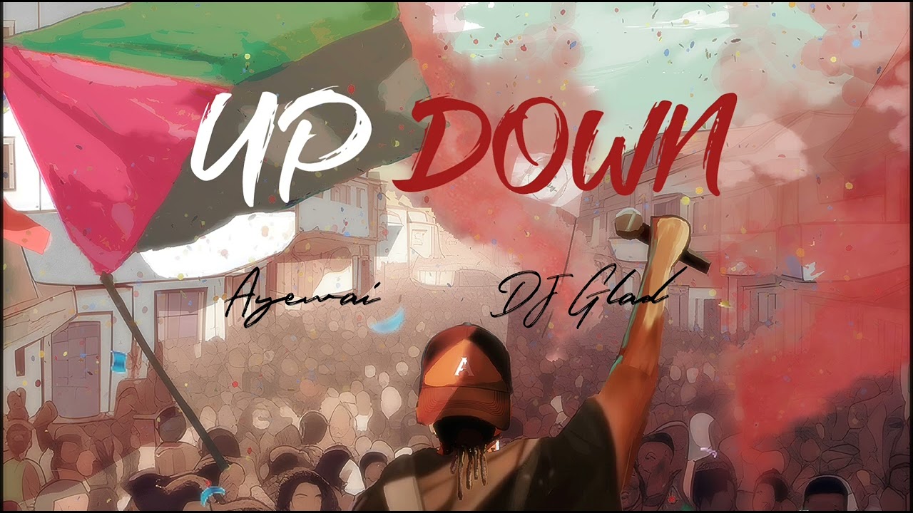 AYEWAI & Dj Glad - Up Down (Official Audio)