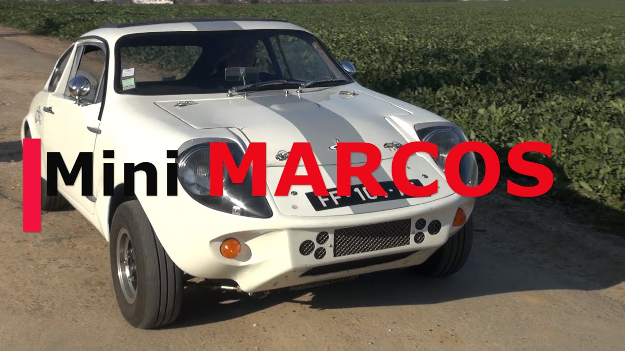 La Mini Marcos, dérivée de la mythique mini Cooper. Une belle découverte.
