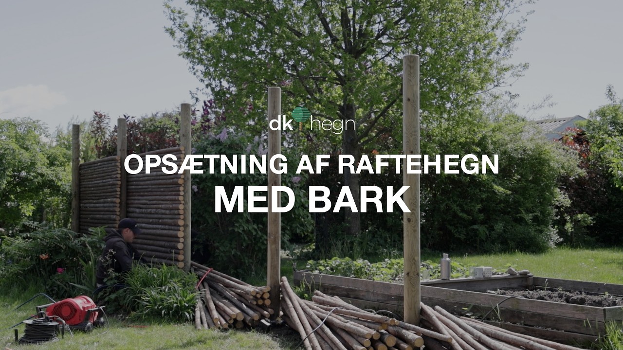 Sådan Opsætter vi Raftehegn med Bark