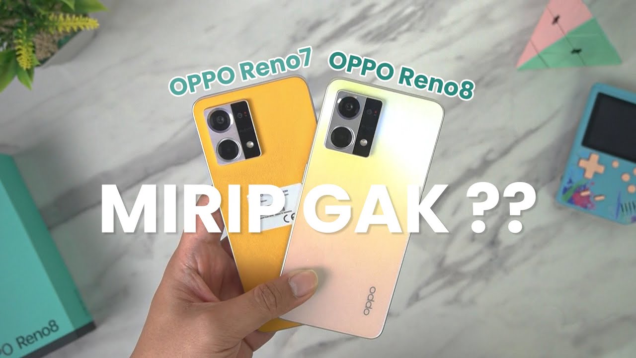 APA BEDANYA ?? || KOMPARASI OPPO RENO 8 4G VS OPPO RENO 7 4G