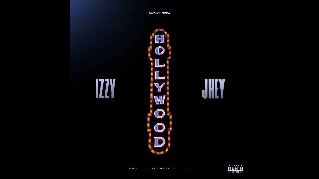 Hollywood - Izzy, Mc Jhey, Caio Passos, C.Z (Audio Oficial)