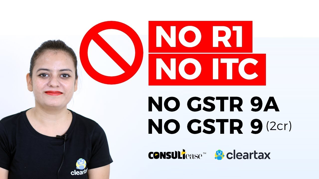 Non-filing of GSTR 1 will block ITC, GSTR 9A & 9 (upto 2cr) waived for first 2 years.