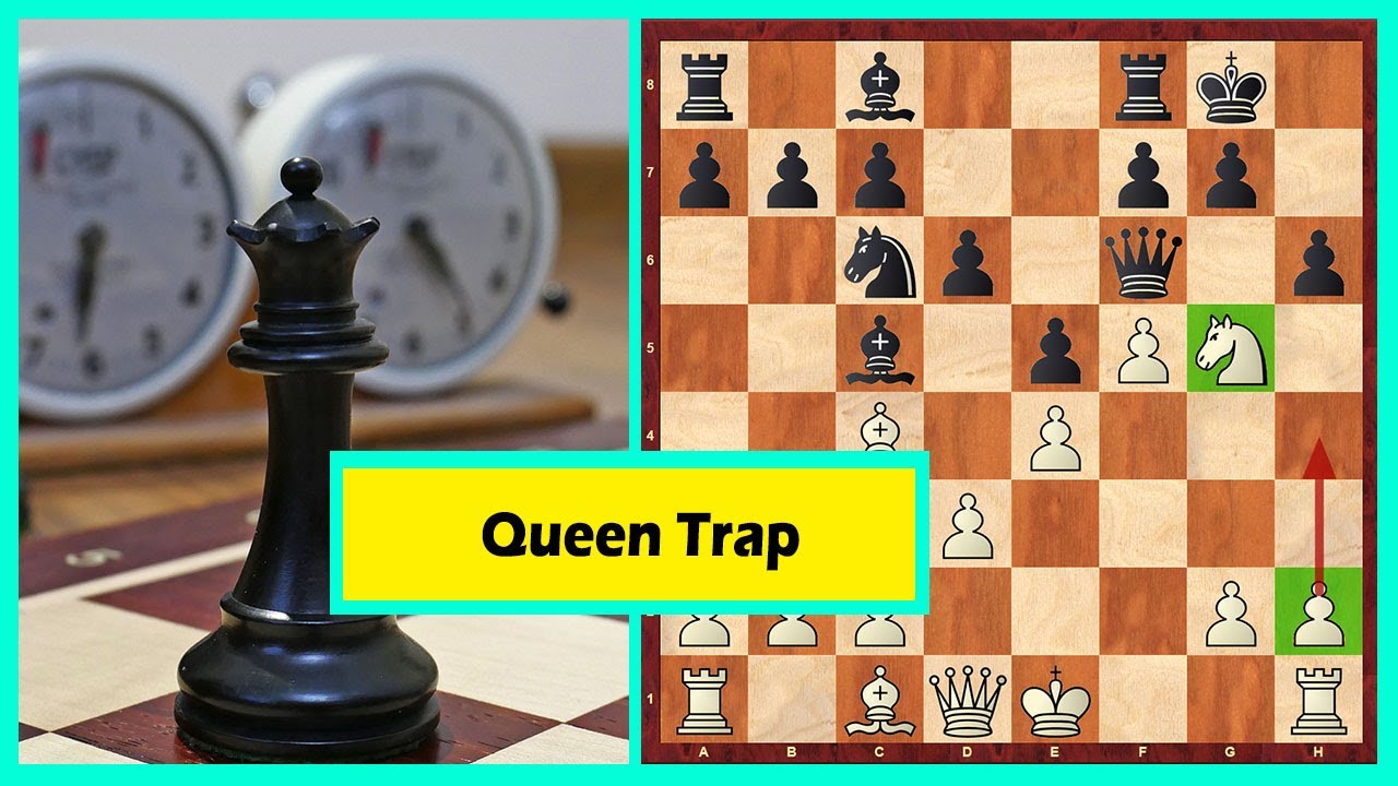 A Very Unusual Trick To Trap A Queen