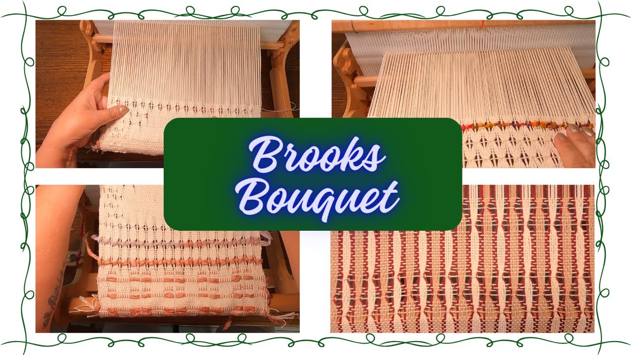 Brooks Bouquet. 1 technique, soo many possibilities on a Rigid Heddle Loom
