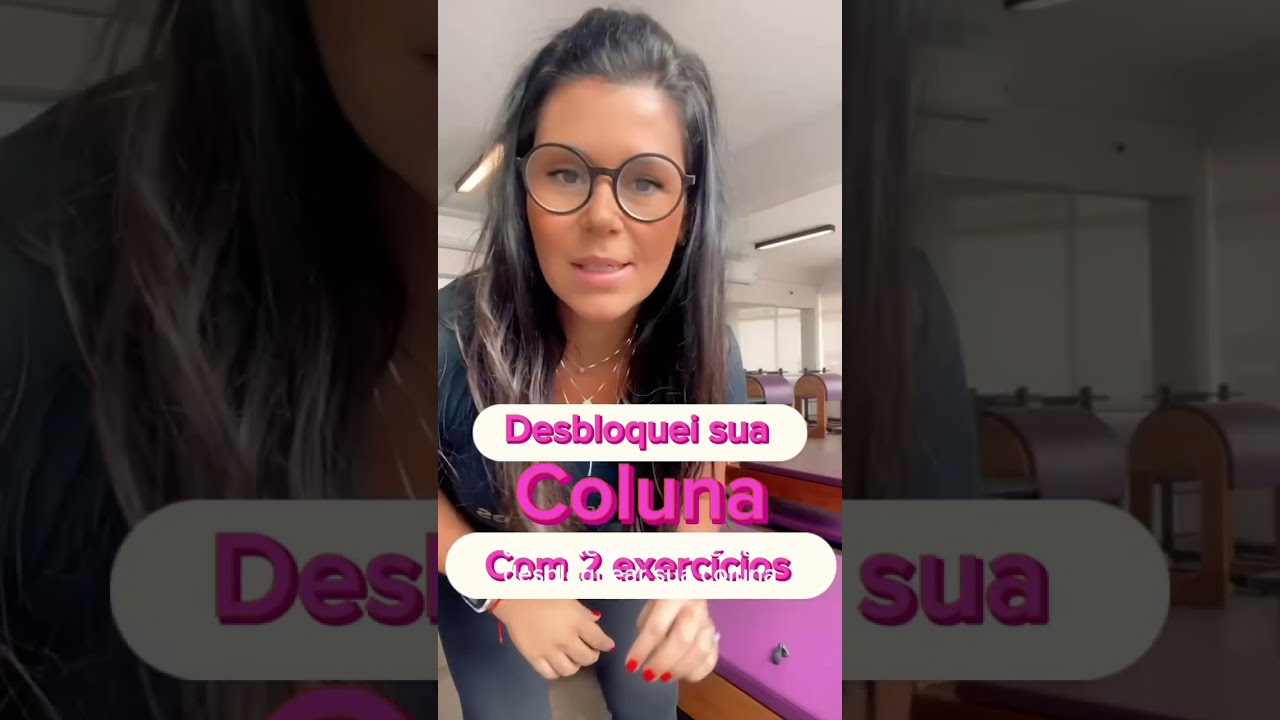 Desbloqueie sua Coluna com 2 Exerc&iacute;cios