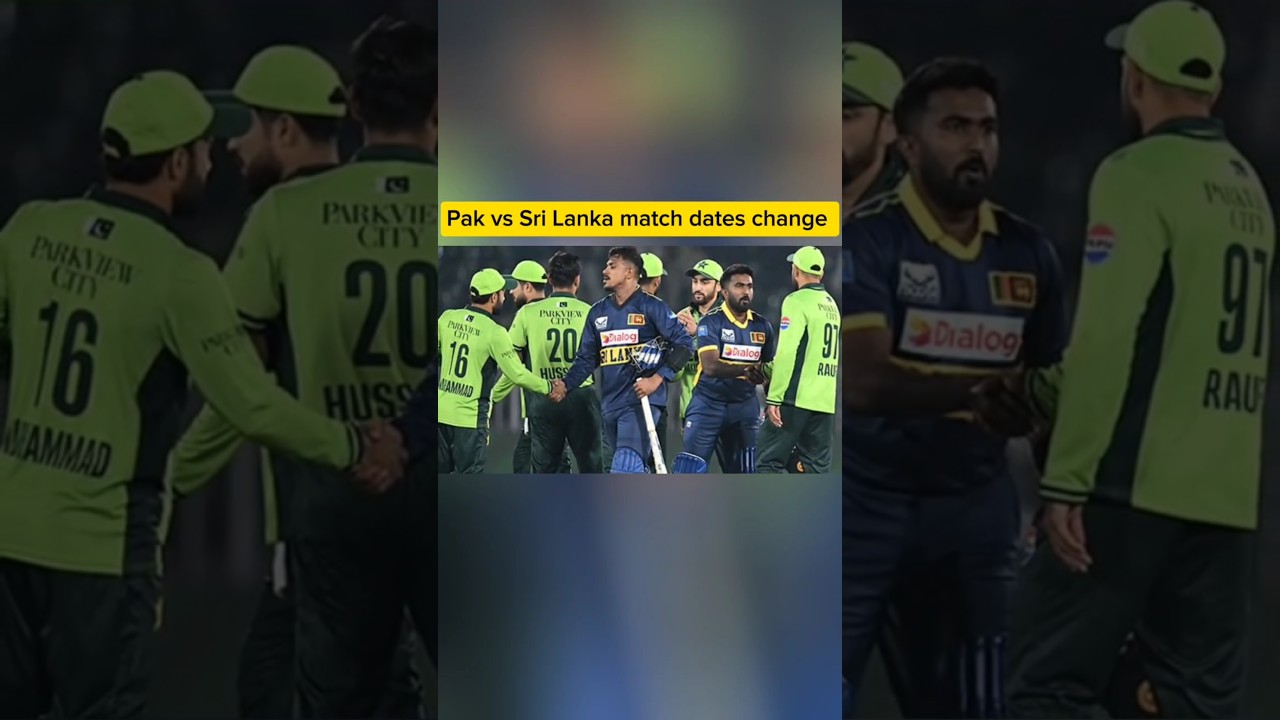 Pak vs SL 2025 Match Schedule Changed! New ODI dates? & what will happen to the tickets now?