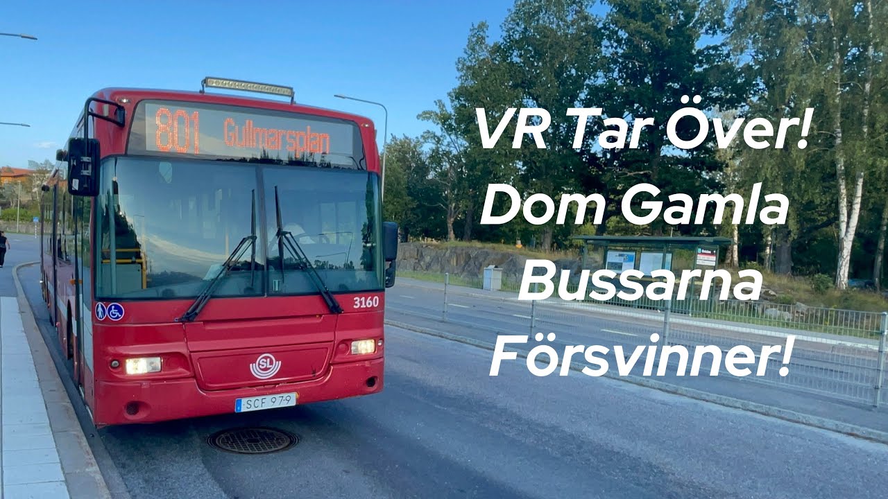 VR Tar Över I Tyresö-Dom Sista B9S Försvinner!