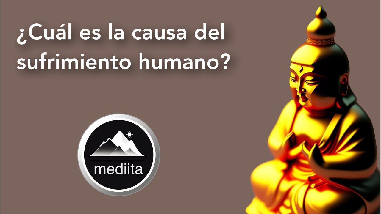 &iquest;Cu&aacute;l es la causa del sufrimiento humano?