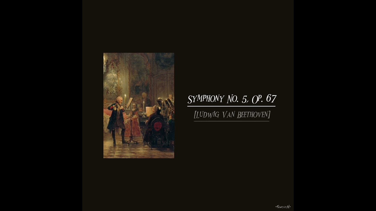 Symphony No. 5, Op. 67 | [sped up] [Ludwig Van Beethoven]