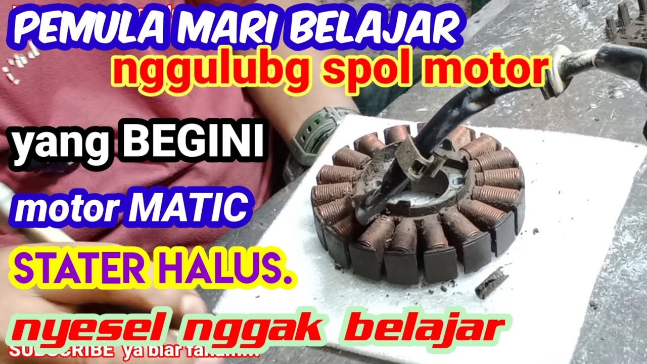 Cara nggulung spol motor mahal ...bayaran juga mahal..mantab ilmunya..