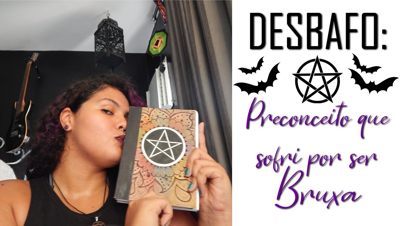 DESABAFO: Sobre preconceito por ser Bruxa | Lady Dark's