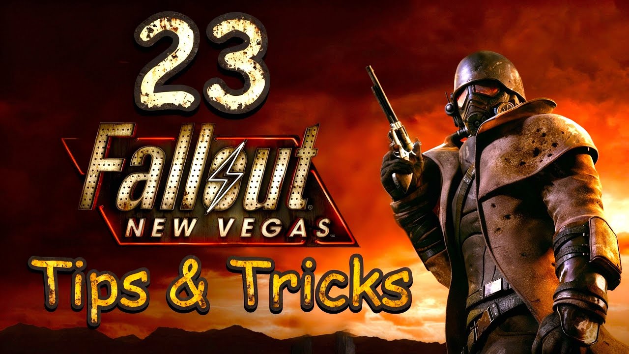 23 Fallout New Vegas Tips and Tricks (No Hacks, Mods or Exploits) FNV