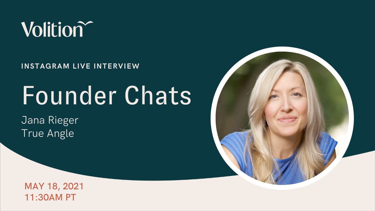 Founder Chats with Jana Rieger, CEO and Co-Founder, True Angle