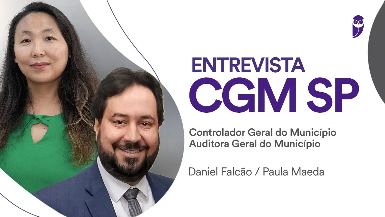 Concurso CGM SP: Entrevista com o Controlador Geral e com a Auditora Geral do Município de SP