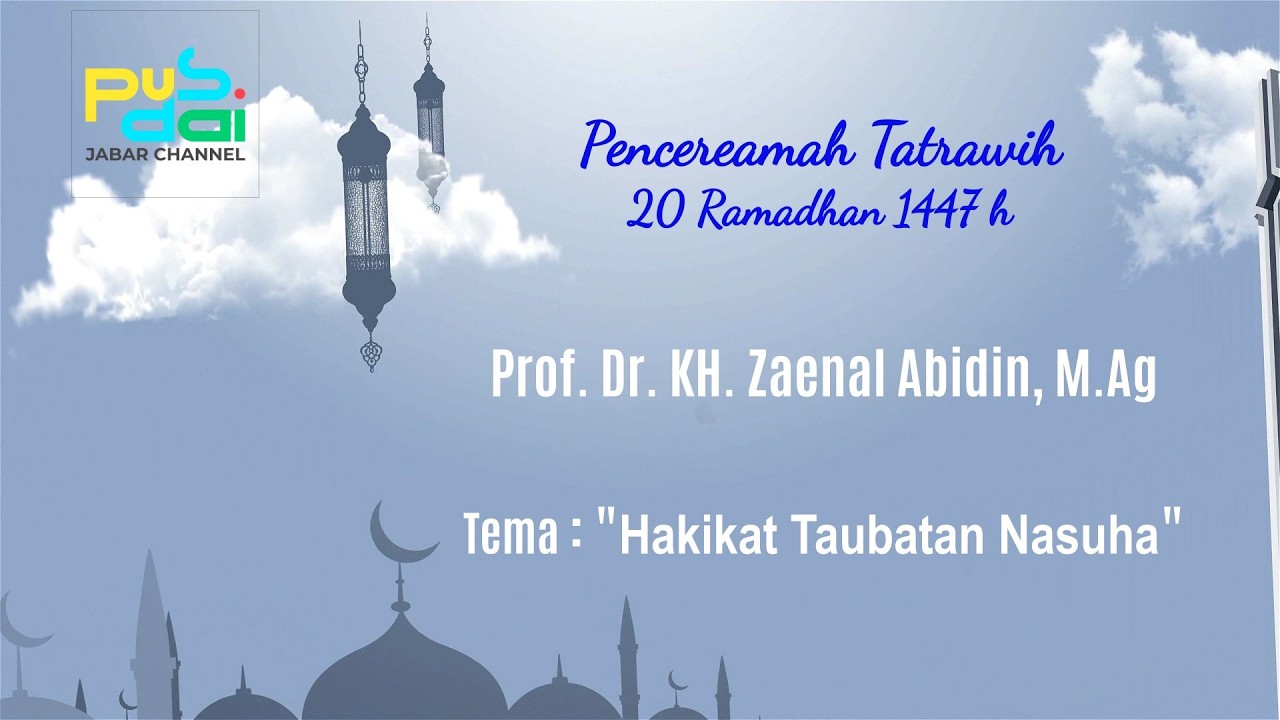 [LIVE] CERAMAH TARAWIH PUSDAI JAWA BARAT  - 20 RAMADHAN 1447 H - 9 MARET 2026 M