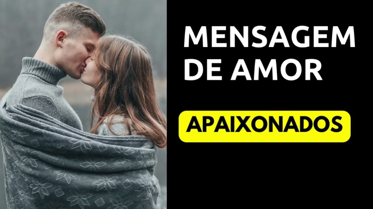 APAIXONADOS   -    ( MENSAGEM DE AMOR )