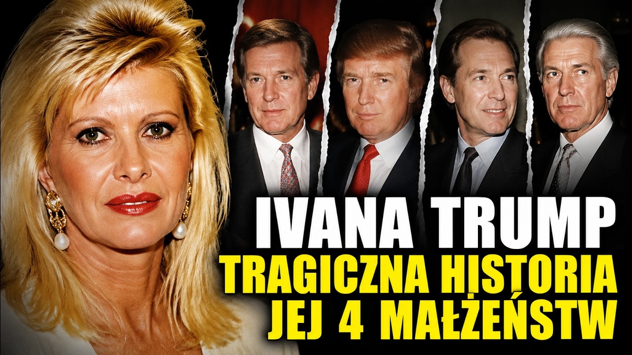 Ivana Trump &ndash; Tragiczna historia jej czterech małżeństw