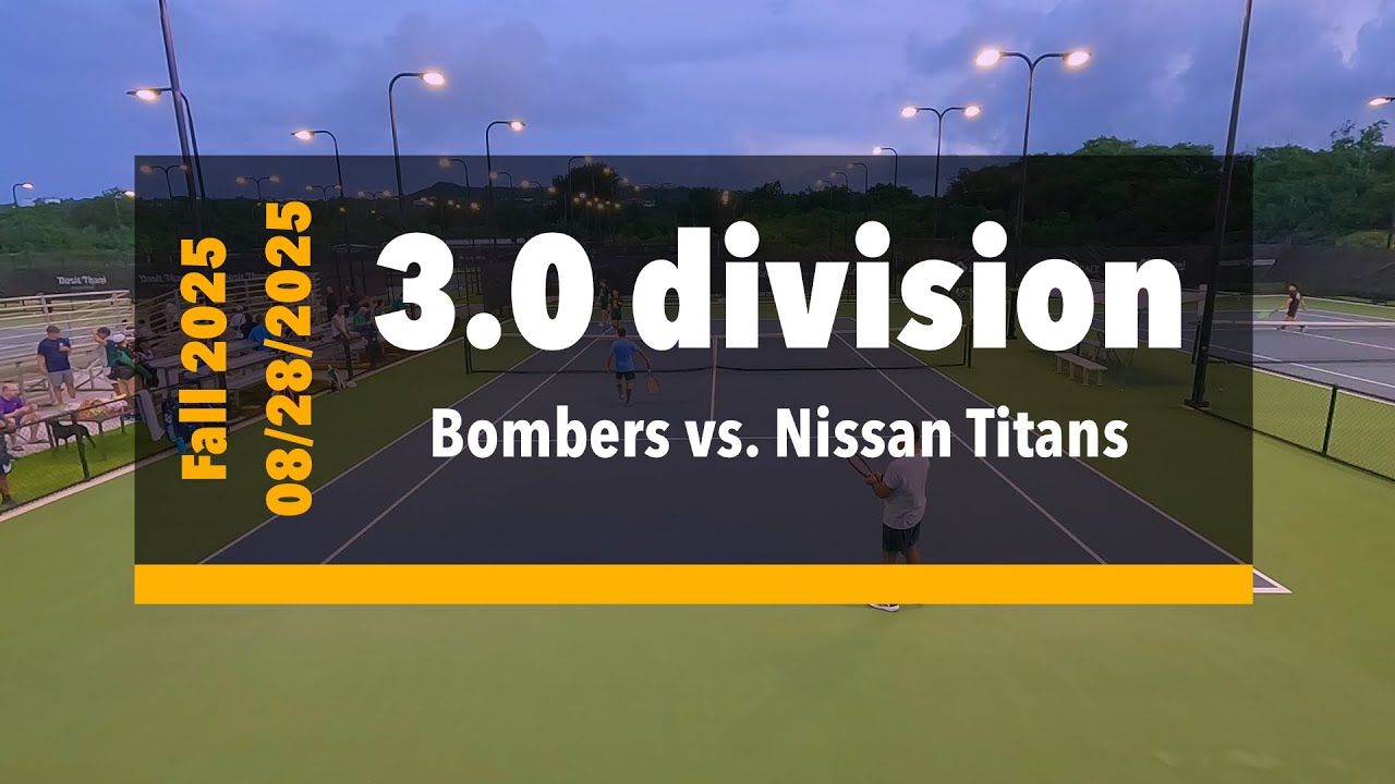 3.0 div. - Baseline Bombers vs. Nissan Titans (08/28/2025) - Guam tennis