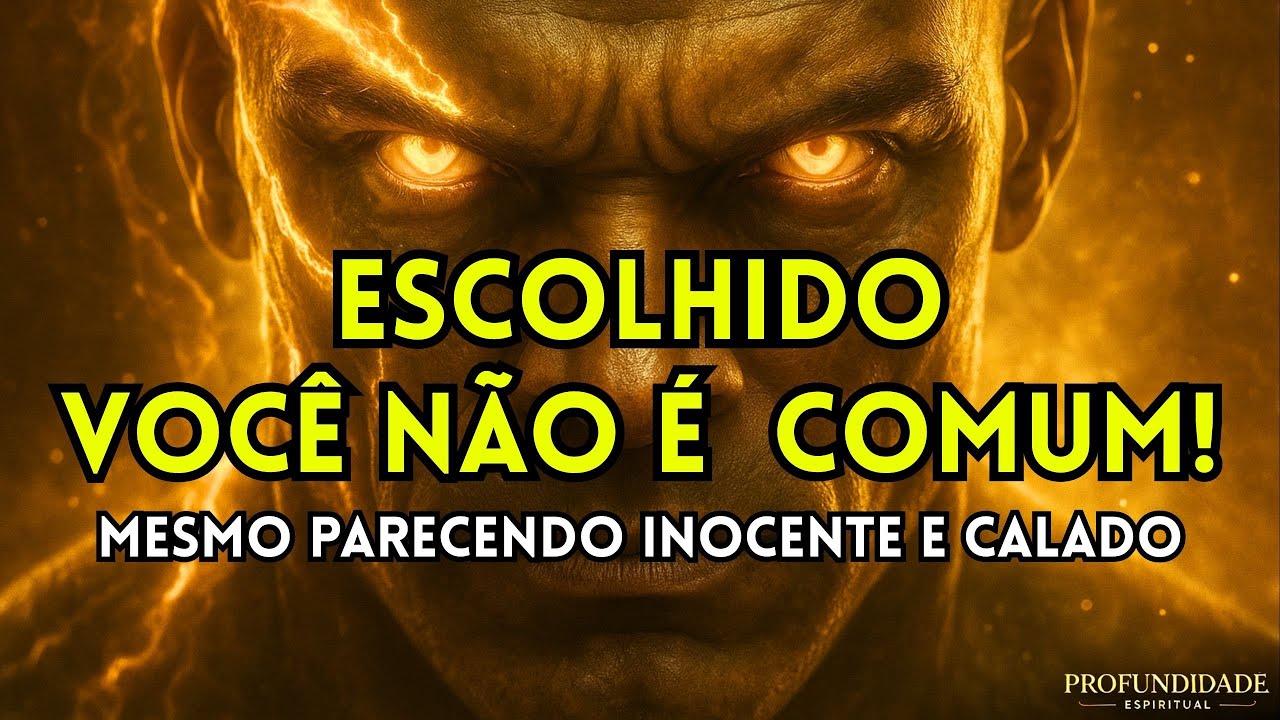ESCOLHIDO: Você não é qualquer pessoa! (veja o porque)