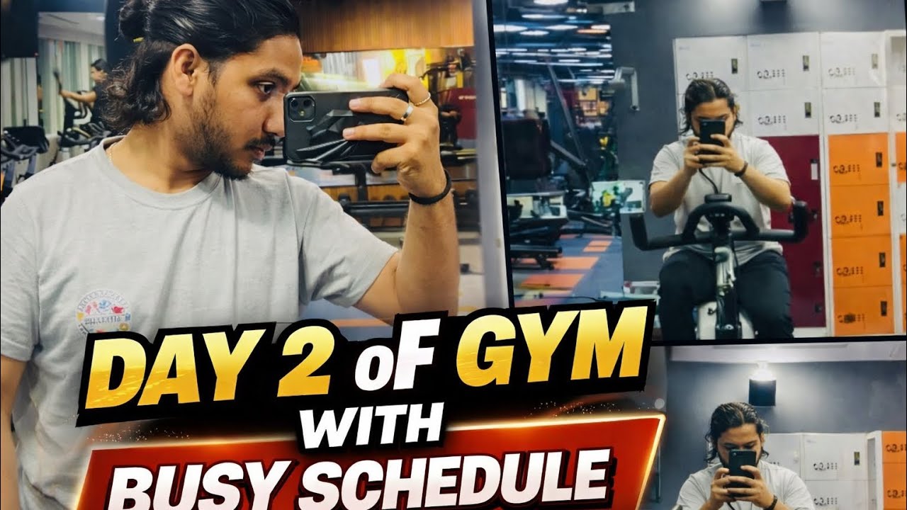 Day 2 of Gym 💪 | Busy Schedule Mein Workout Kaise Manage Karta Hoon