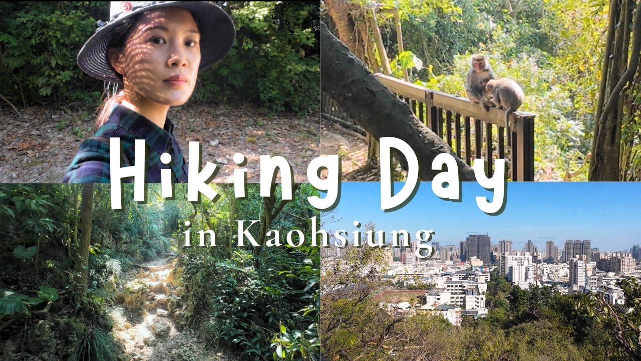 a slow hiking day with my mom in Kaohsiung, Taiwan