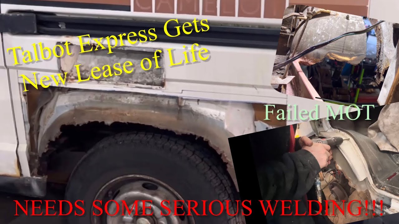 Talbot Express Needs Major Welding For MOT!!