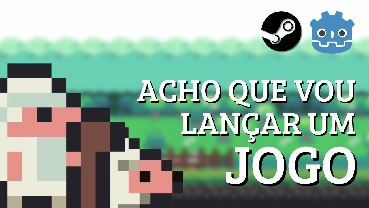 Eu vou lançar um jogo, eu acho.