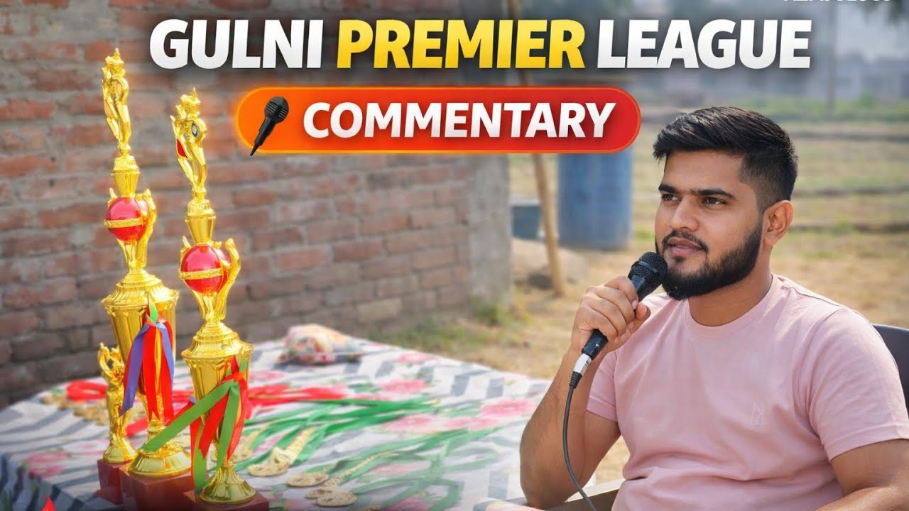 GULNI PREMIER LEAGUE 🏆 | Village Cricket Commentary Vlog 🎤 | My First GPL Experience