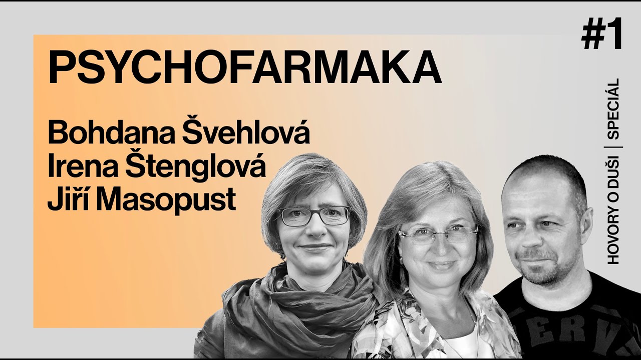 PSYCHOFARMAKA - BOHDANA &Scaron;VEHLOV&Aacute;, IRENA &Scaron;TENGLOV&Aacute; A JIŘ&Iacute; MASOPUST