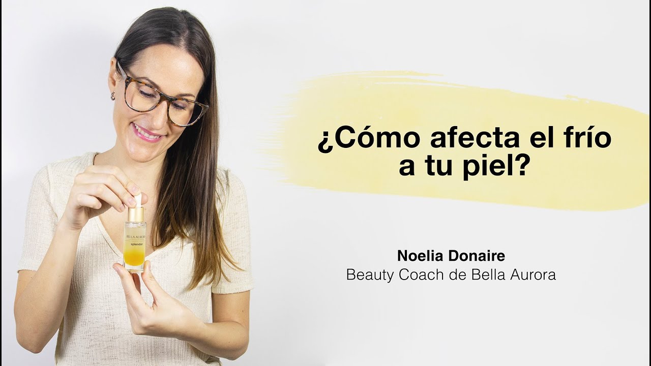 ¿Cómo afecta el frío a tu piel?  |  Bella Aurora