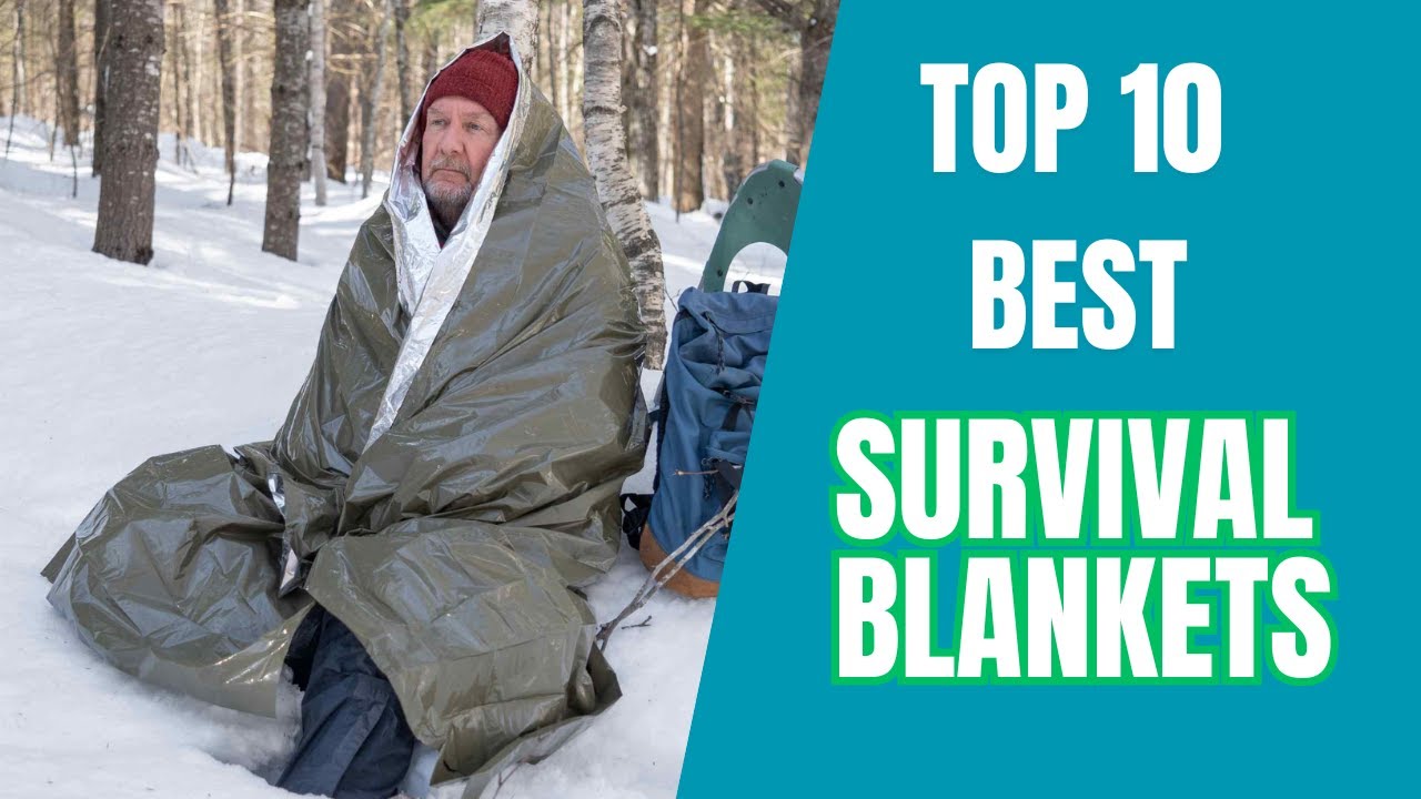 Top 10 Best Survival Blankets 2025 | Smart Buys Emergency Blanket Review